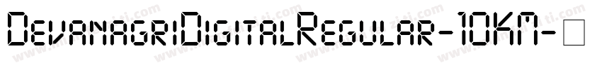 DevanagriDigitalRegular-1OKM字体转换