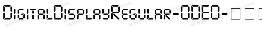 DigitalDisplayRegular-ODEO字体转换
