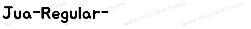 Jua-Regular字体转换