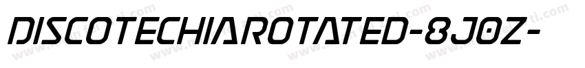 DiscotechiaRotated-8J0z字体转换