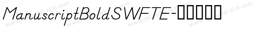ManuscriptBoldSWFTE字体转换