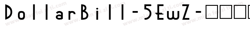 DollarBill-5EwZ字体转换