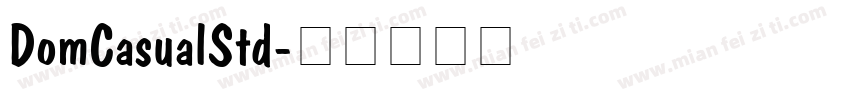DomCasualStd字体转换