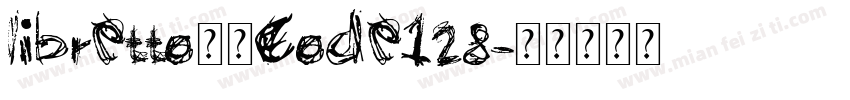 libretto八日code128字体转换