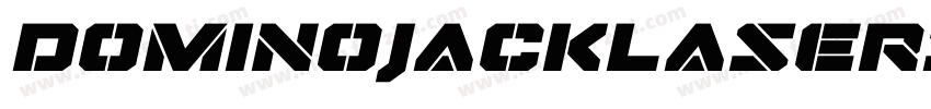 DominoJackLaserItalicItalic-meZv字体转换