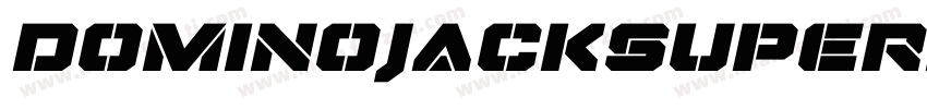DominoJackSuperItalicItalic-gL26字体转换