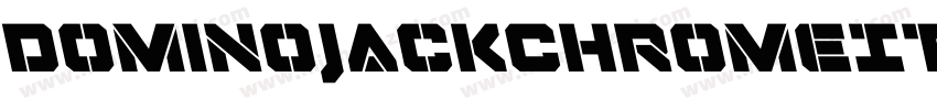 DominoJackChromeItalicItalic-nWL4字体转换