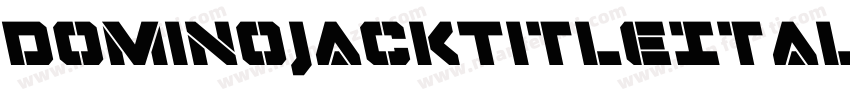 DominoJackTitleItalicItalic-4zyD字体转换