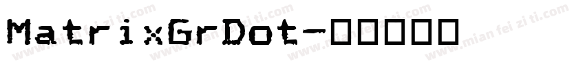 MatrixGrDot字体转换