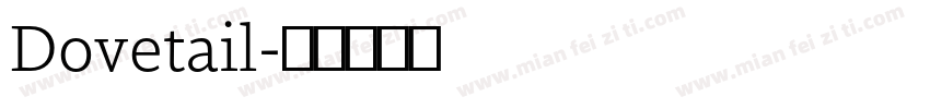 Dovetail字体转换