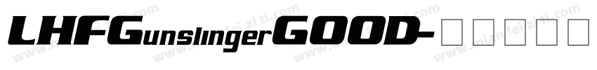 LHFGunslingerGOOD字体转换