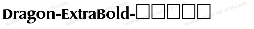 Dragon-ExtraBold字体转换