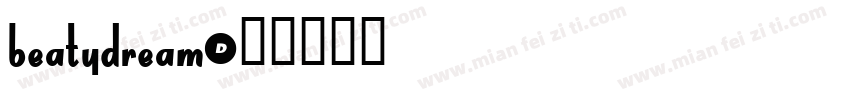 BeatyDream字体转换