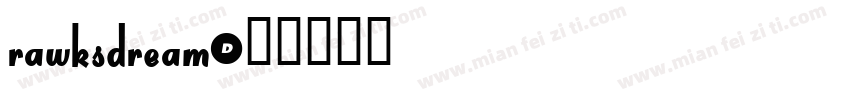 RawksDream字体转换
