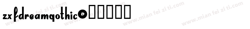 ZXFDreamGothic字体转换