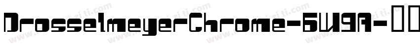 DrosselmeyerChrome-6W9A字体转换