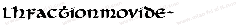 Lhfactionmovide字体转换