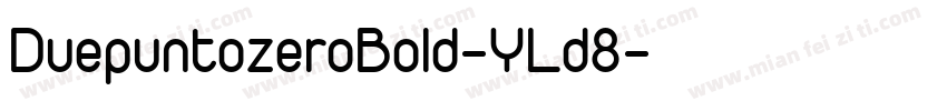 DuepuntozeroBold-YLd8字体转换