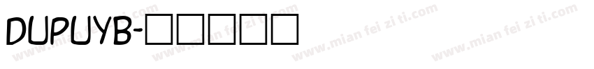 DupuyB字体转换