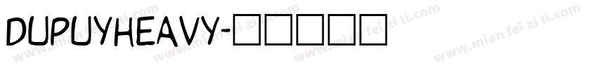 DupuyHeavy字体转换
