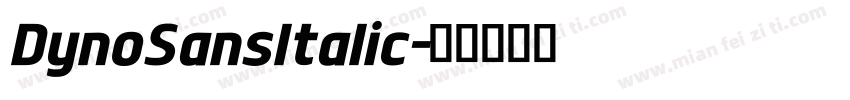 DynoSansItalic字体转换