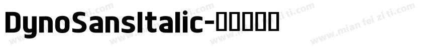 DynoSansItalic字体转换