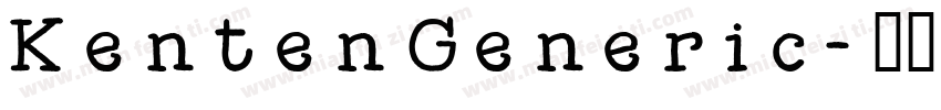 KentenGeneric字体转换
