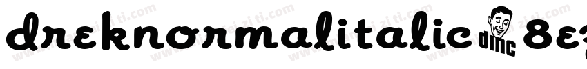 DrekNormalitalic-8Ez字体转换