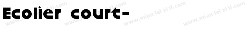 Ecolier_court字体转换