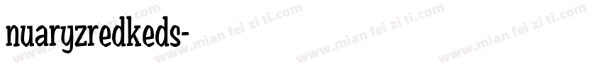 nuaryzredkeds字体转换