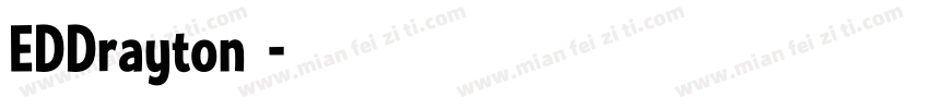 EDDrayton字体字体转换