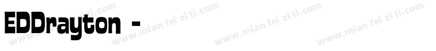 EDDrayton字体字体转换