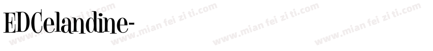 EDCelandine字体转换