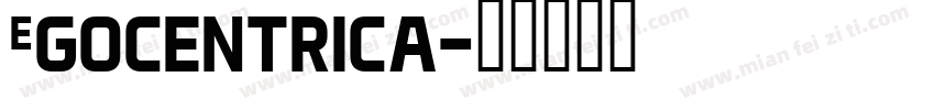 Egocentrica字体转换