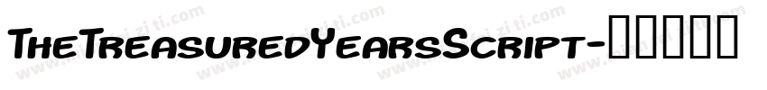 TheTreasuredYearsScript字体转换