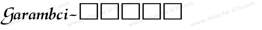 Garambci字体转换