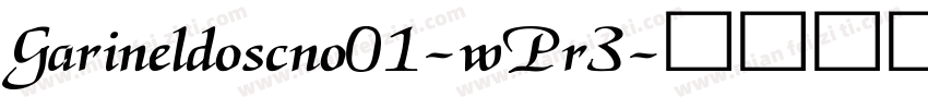 Garineldoscno01-wPr3字体转换
