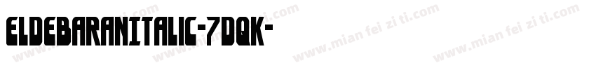 EldebaranItalic-7dqK字体转换