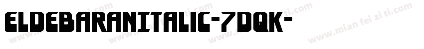 EldebaranItalic-7dqK字体转换