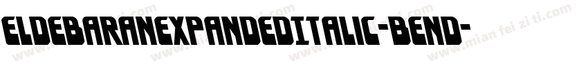 EldebaranExpandedItalic-BEnd字体转换