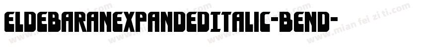 EldebaranExpandedItalic-BEnd字体转换