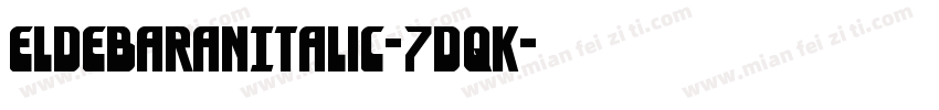 EldebaranItalic-7dqK字体转换