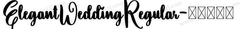 ElegantWeddingRegular字体转换