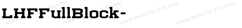 LHFFullBlock字体转换