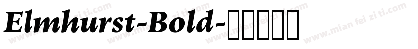 Elmhurst-Bold字体转换