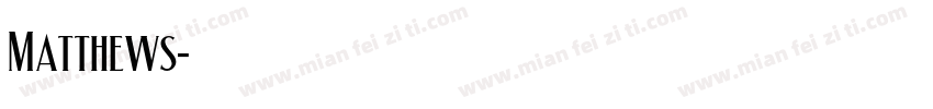 Matthews字体转换