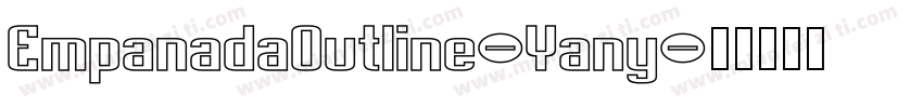 EmpanadaOutline-Yany字体转换