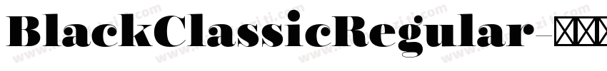 BlackClassicRegular字体转换