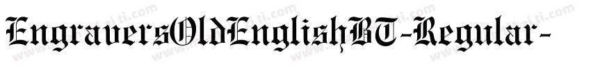 EngraversOldEnglishBT-Regular字体转换