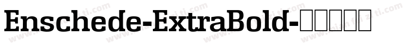 Enschede-ExtraBold字体转换